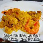 Easy Paella Recipe Chicken and Prawn