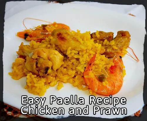 Easy Paella Recipe Chicken and Prawn