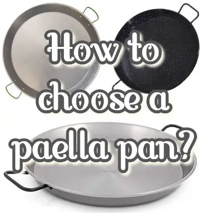 How to choose a paella pan?